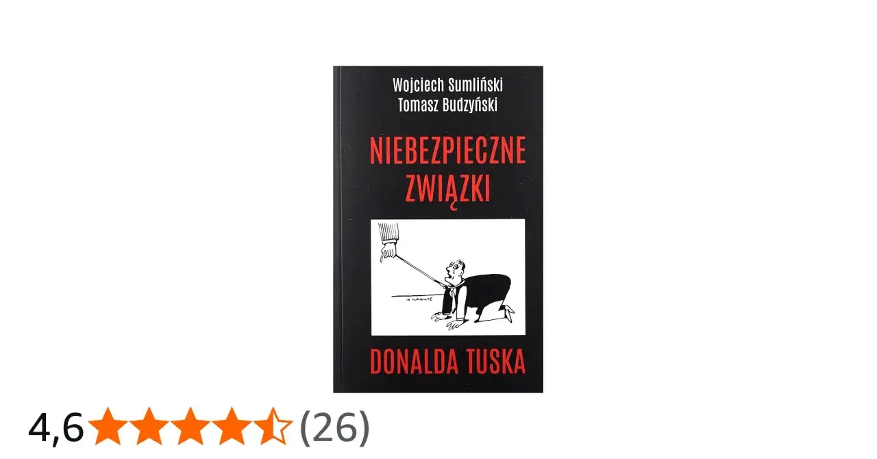 Niebezpieczne Związki Donalda Tuska okładka książki