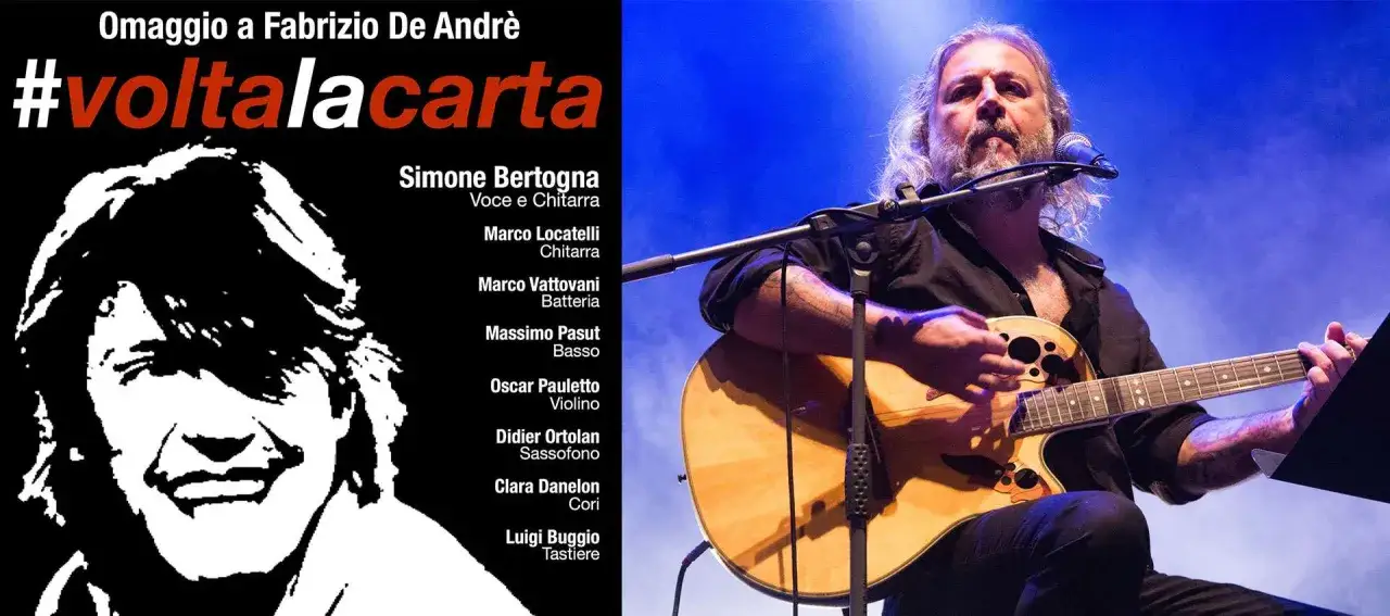 Omaggio a Fabrizio De André: #voltalacarta, con Simone Bertogna voce e chitarra, e la band.
