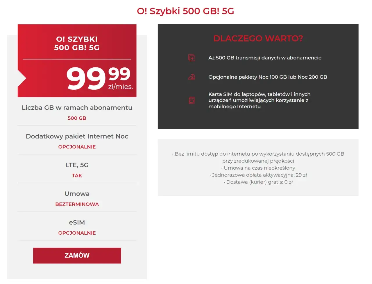O! Szybki 500 GB! 5G to oferta, która odpowiada na pytanie: jaki internet mobilny? Zapewnia 500 GB danych miesięcznie.