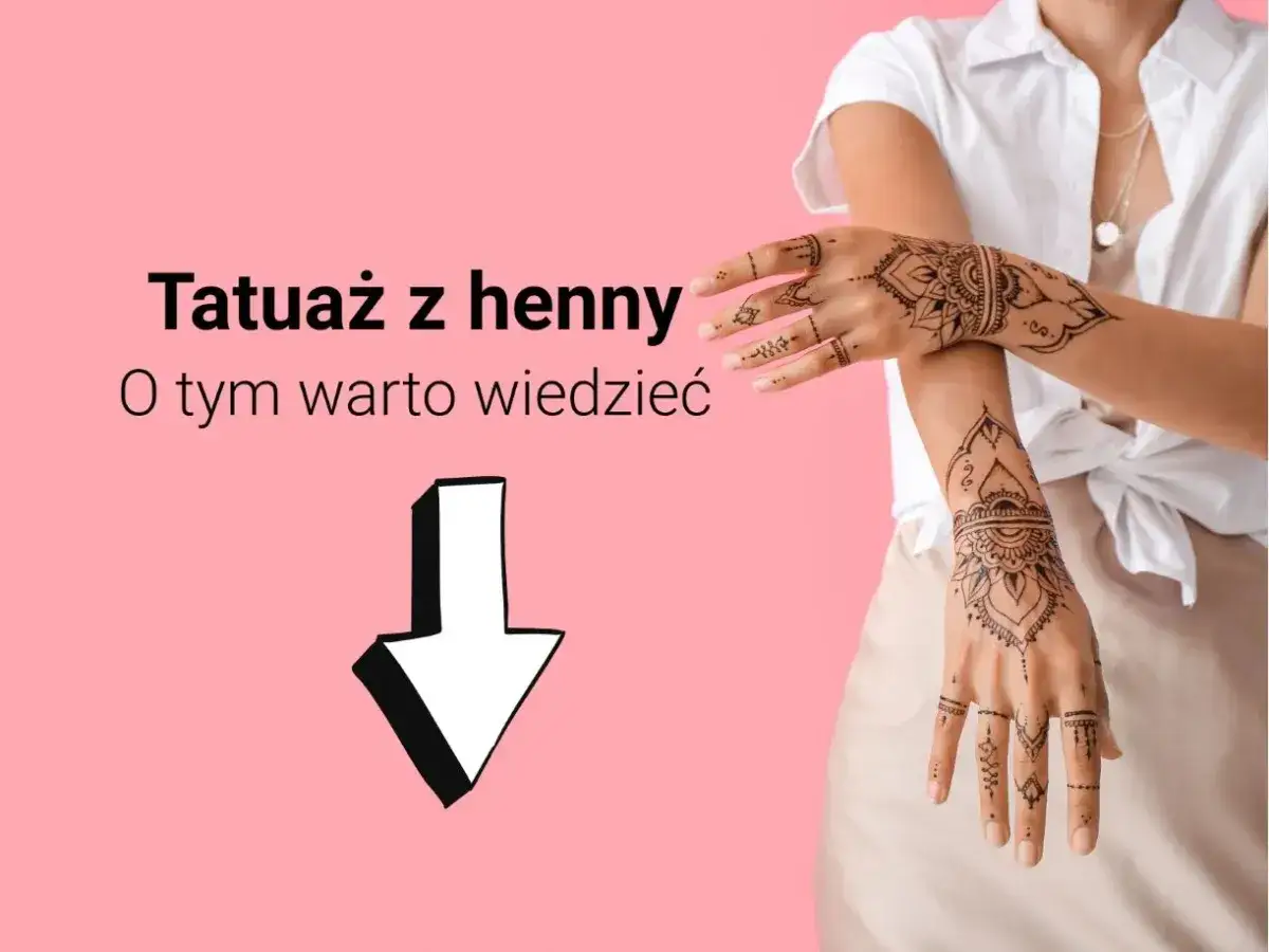 Tatuaż z henny na dłoniach i przedramionach. Dowiedz się, ile kosztuje tatuaż z henny i co warto o nim wiedzieć.