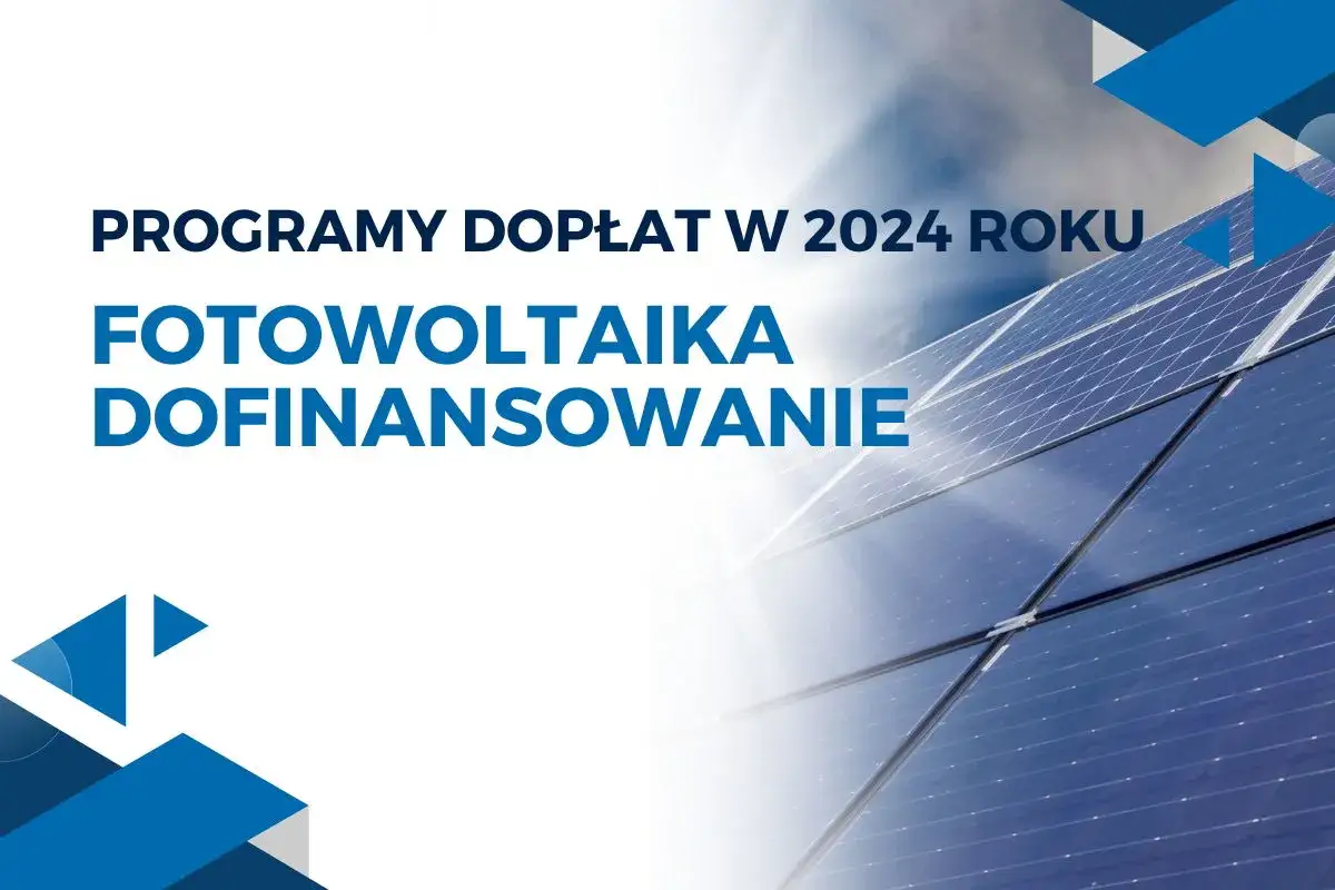 Programy dofinansowań fotowoltaika porównanie