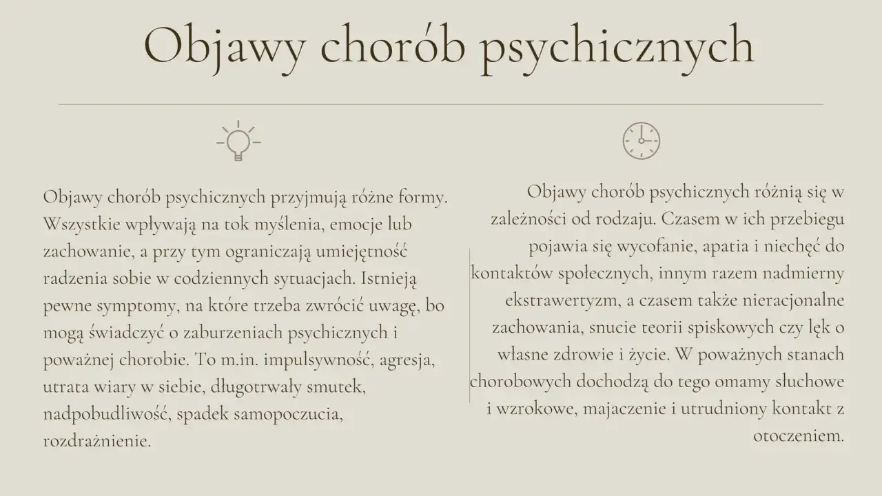 Tekst opisuje objawy dziwnych chorób psychicznych, ich różnorodne formy, wpływ na myślenie, emocje i zachowanie, a także przykłady symptomów.