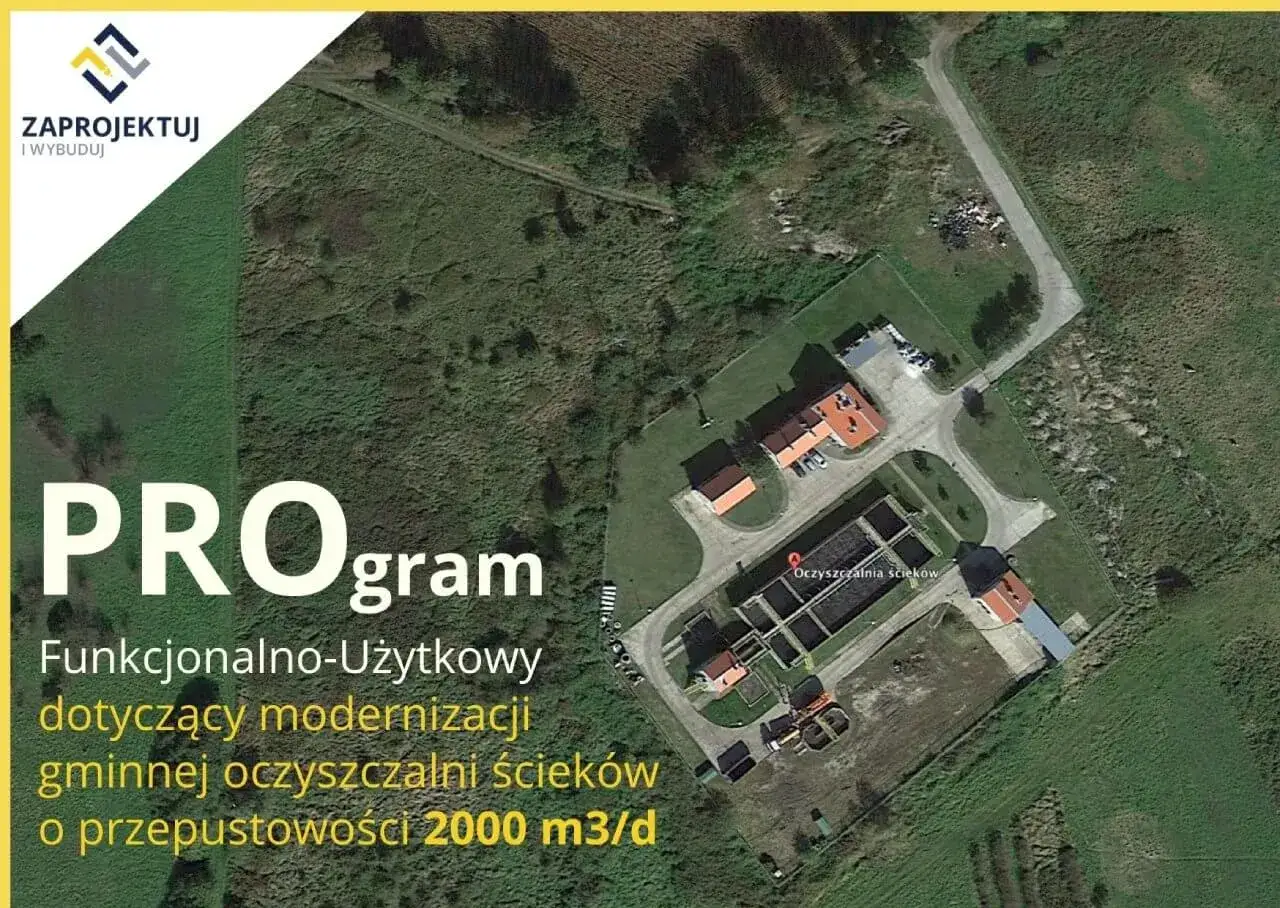 Program modernizacji gminnej oczyszczalni ścieków o przepustowości 2000 m3/d. Pfu, ależ to ważna inwestycja!
