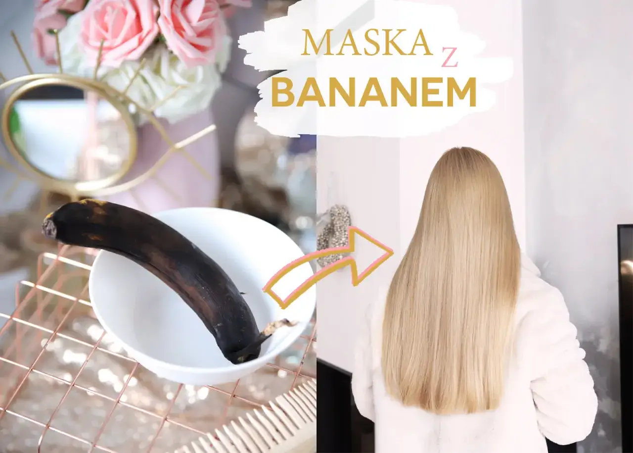 Maska z banana dla lśniących włos&oacute;w. Od ciemnego banana do idealnie gładkich, blond pasm.