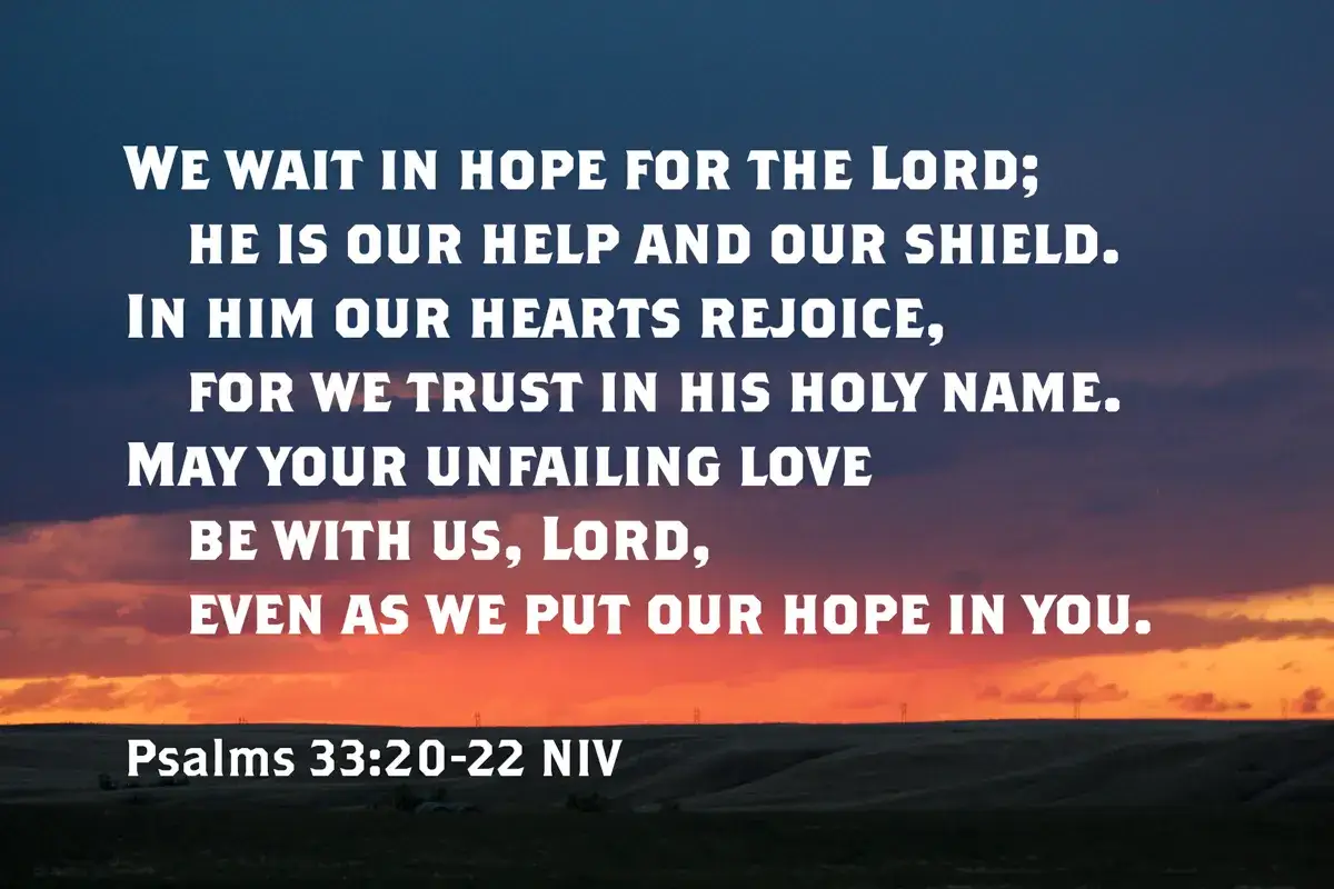 Sonnenuntergang mit Text aus Psalm 33:20-22: 