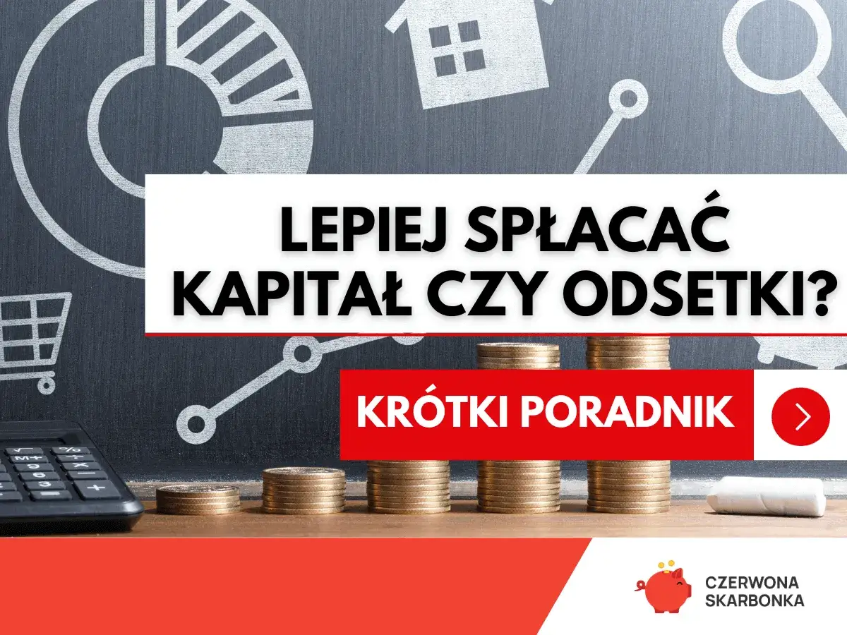 Kalkulator, monety i wykresy na tablicy. Czy lepiej spłacać kapitał czy odsetki? Krótki poradnik o ratach.