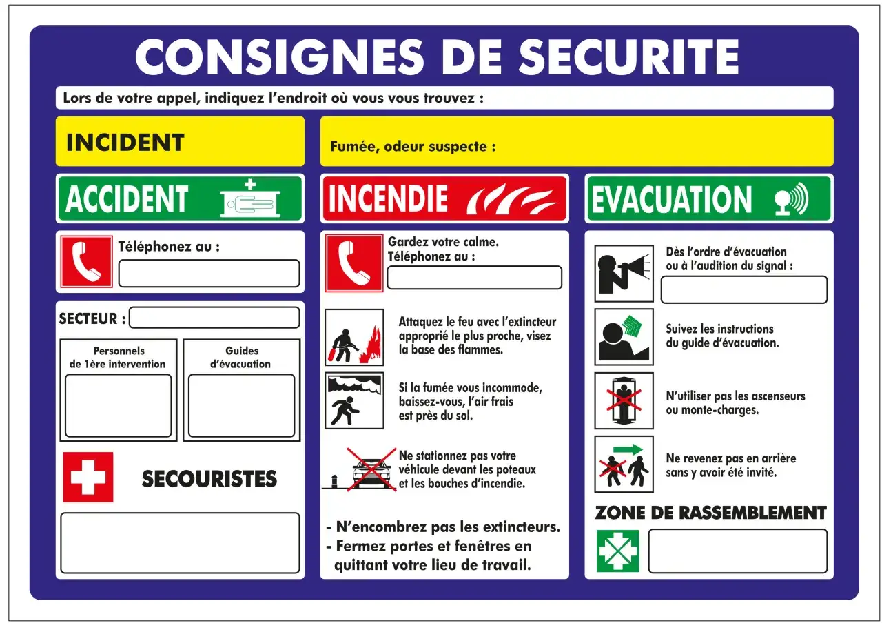 Consignes de s&eacute;curit&eacute; pour les locaux de travail : incident, accident, incendie, &eacute;vacuation. Instructions claires pour chaque situation.