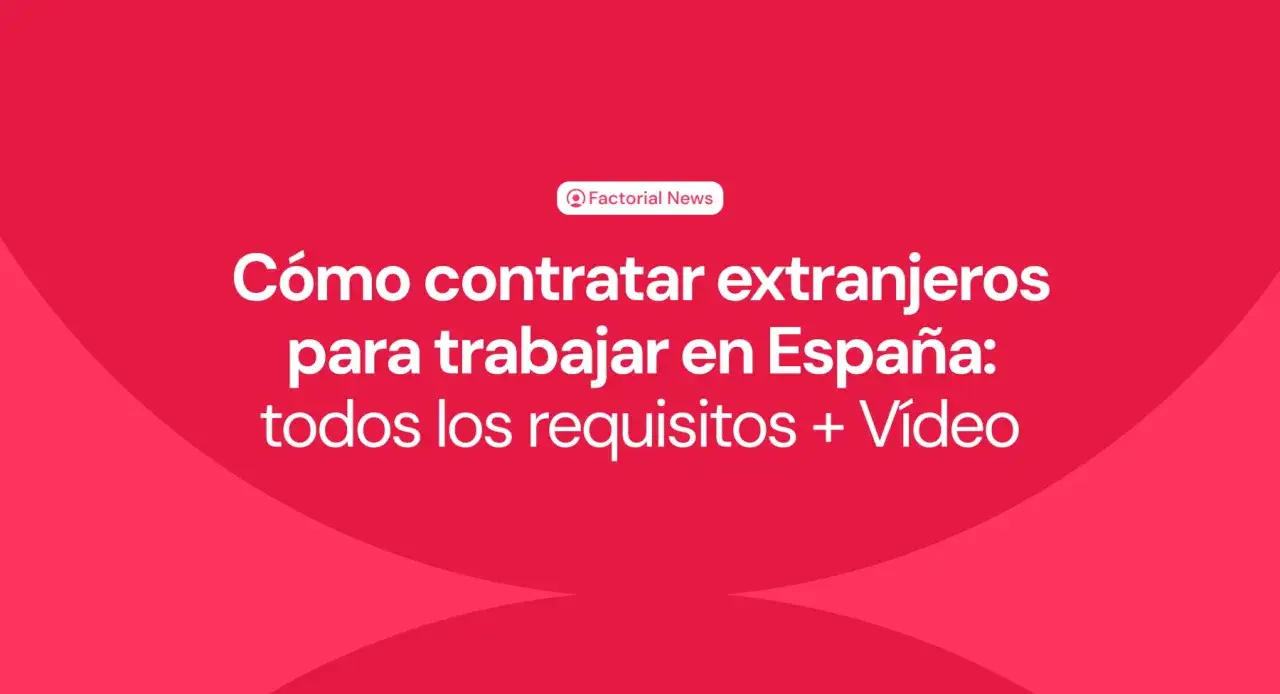 Guía sobre cómo contratar extranjeros en España, detallando todos los requisitos necesarios para formalizar un contrato de trabajo.