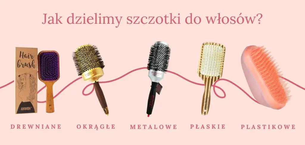 Rodzaje szczotek do włosów porównanie