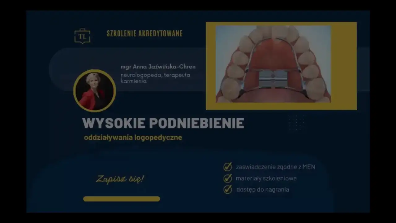 Ćwiczenia na wysokie podniebienie z neurologopedą Anną Jaźwińską-Chren. Szkolenie akredytowane.