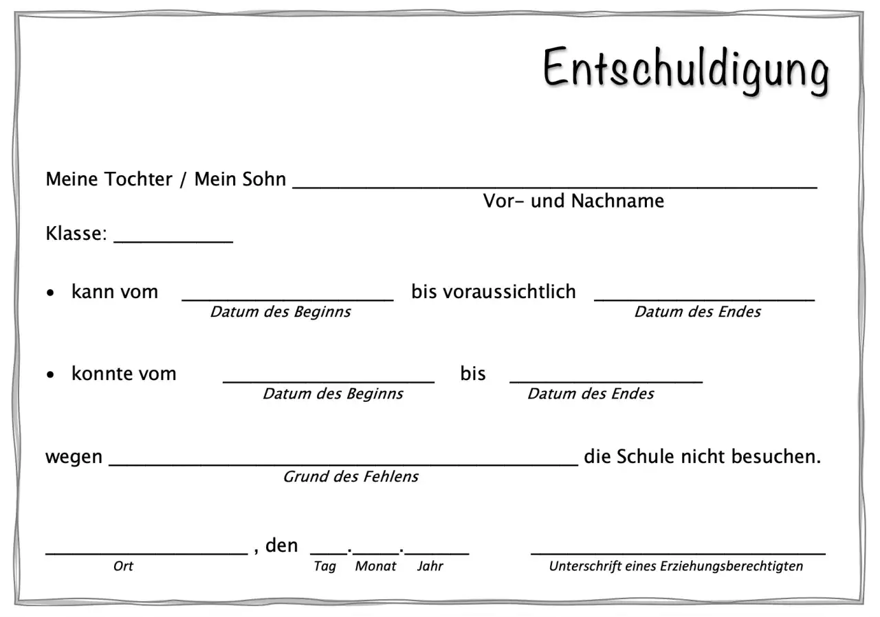 Formular f&uuml;r eine **Entschuldigung schreiben Schule**. Hier werden Name, Klasse, Zeitraum und Grund f&uuml;r das Fehlen eingetragen.