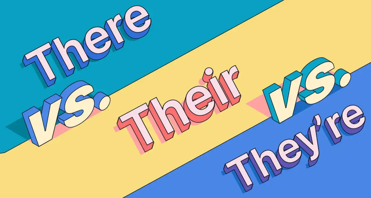 There vs. Their vs. They're