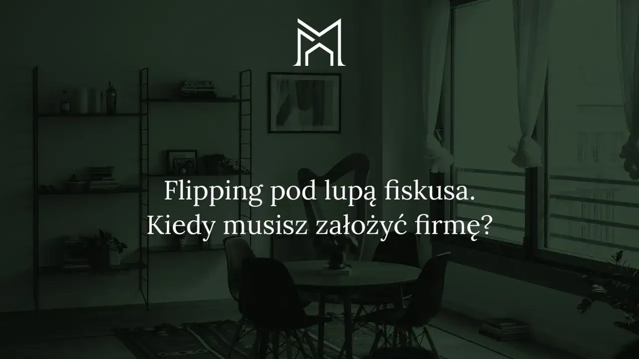 Stylizacja wnętrza z harfą i tekstem o flippingu. Kiedy warto założyć firmę?