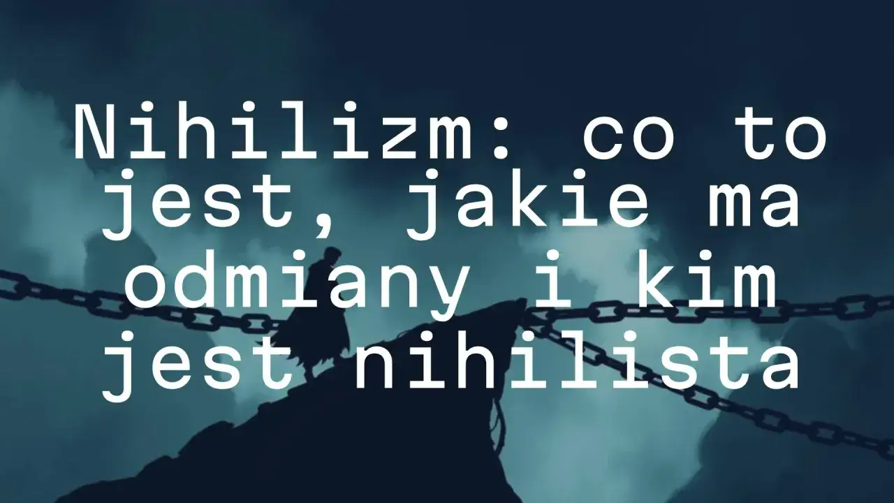 Nihilizm: co to jest, jakie ma odmiany i kim jest nihlista. Postać na skale, łańcuchy.