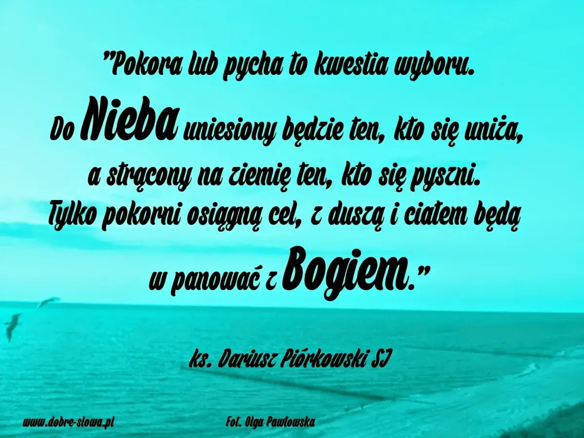 Pycha kroczy przed upadkiem. Cytat o pokorze i pysze na tle morza i nieba.