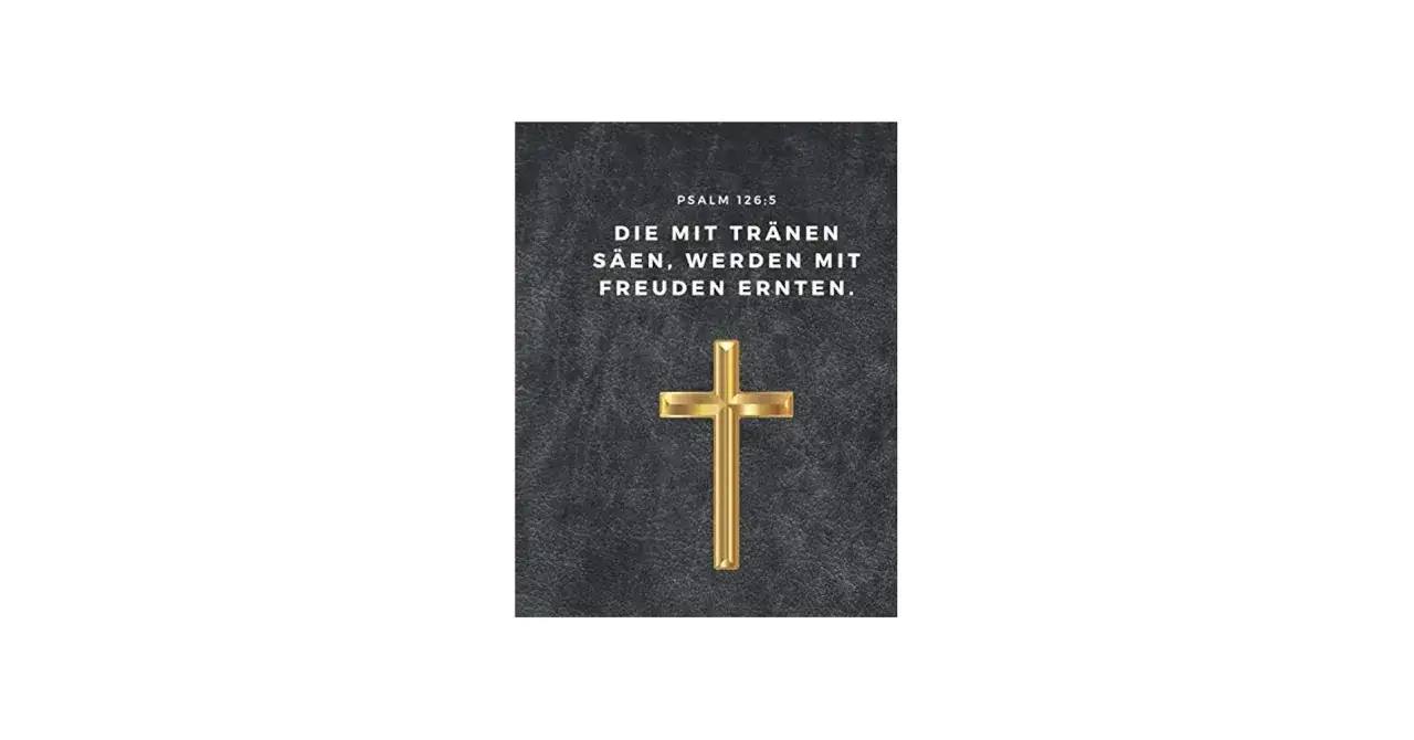 Goldenes Kreuz auf dunklem Grund mit dem Vers aus Psalm 126,5: 