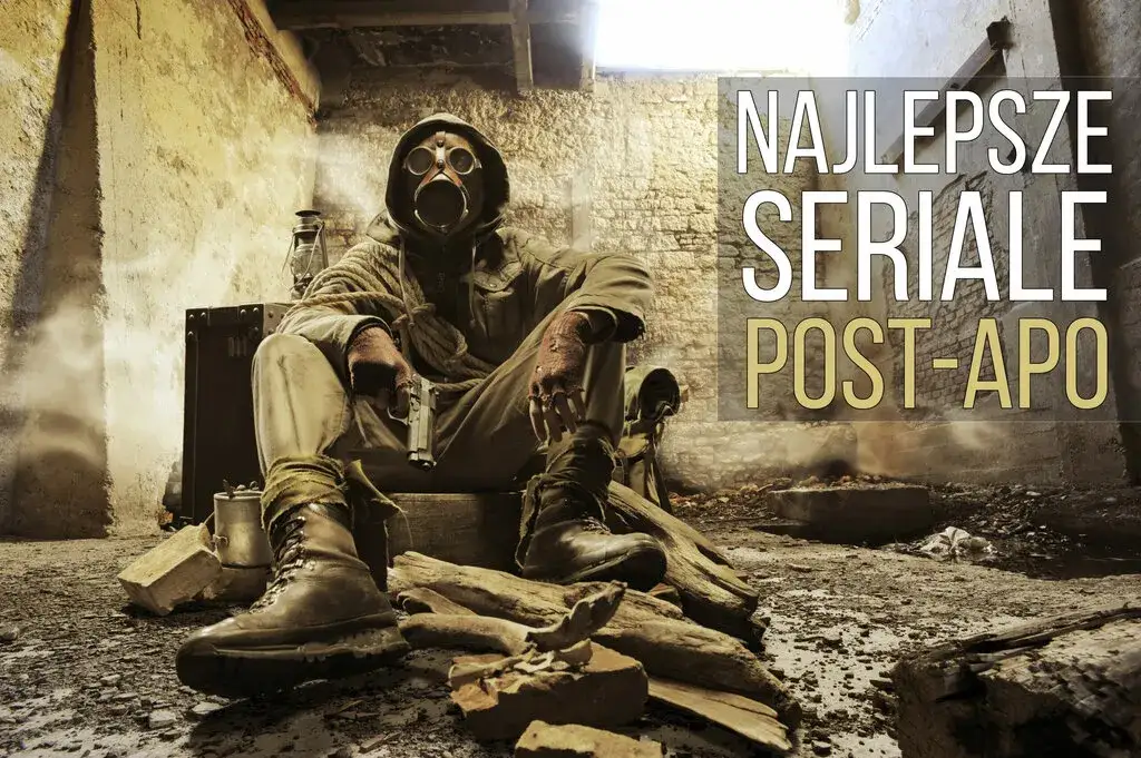 filmy seriale postapokaliptyczne