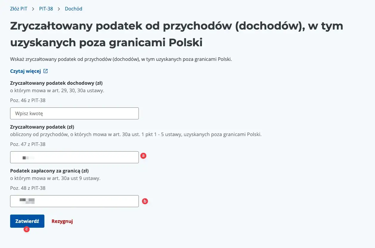 Formularz PIT-38: wpisz kwoty zryczałtowanego podatku dochodowego i podatku zapłaconego za granicą, aby rozliczyć dochody z zagranicy.