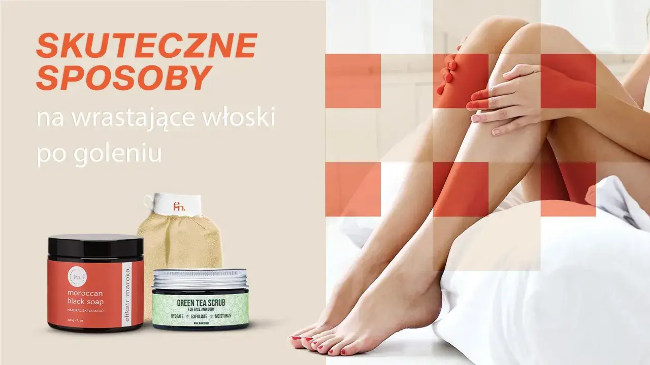 Skuteczne sposoby na wrastające włoski po goleniu: czarne mydło i peeling z zielonej herbaty. Gładka skóra bez podrażnień.