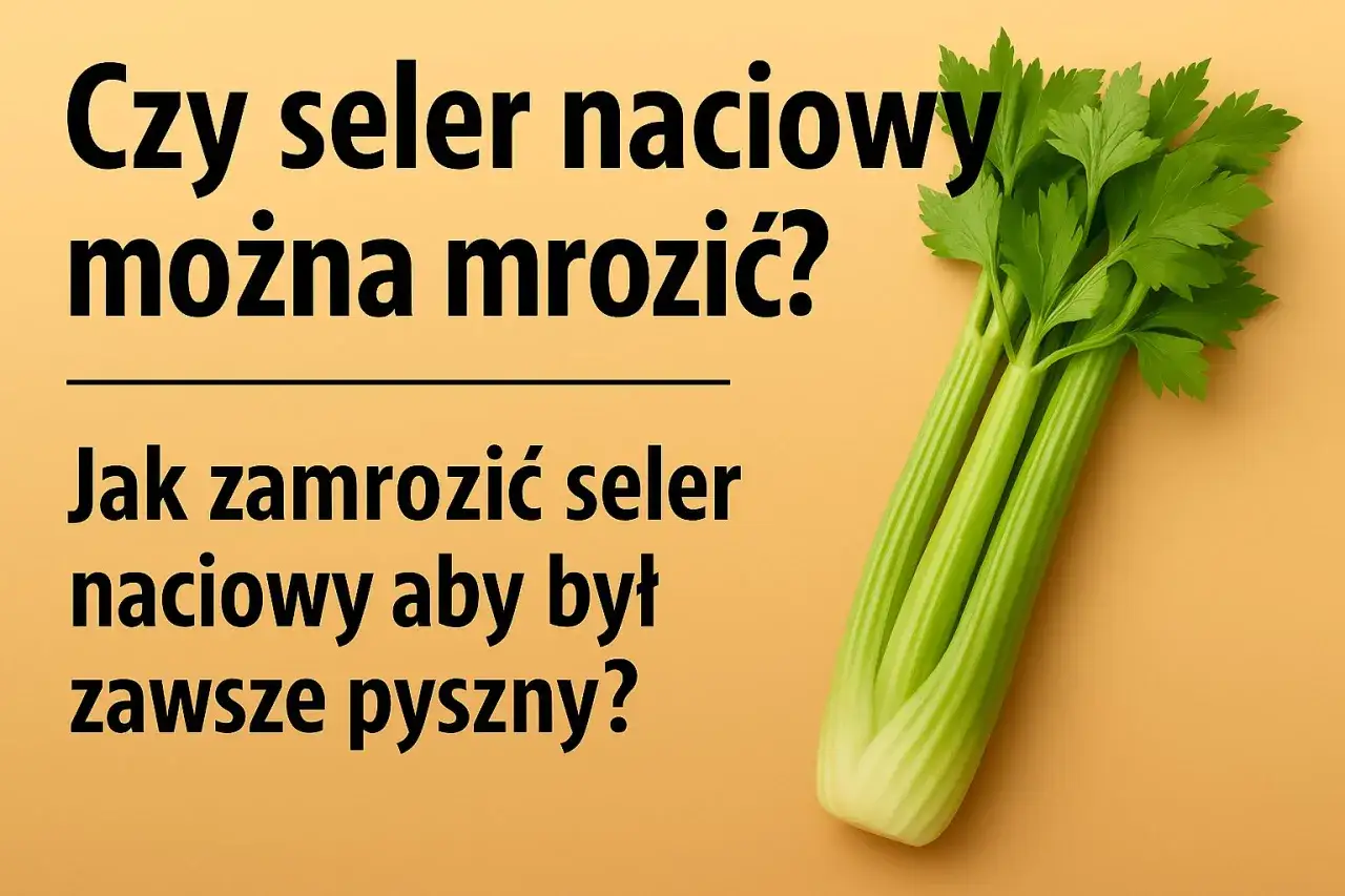 mrożenie selera korzeniowego krok po kroku