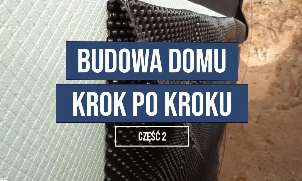 Zdjęcie Jak zrobić fundament pod dom – uniknij najczęstszych błędów w budowie