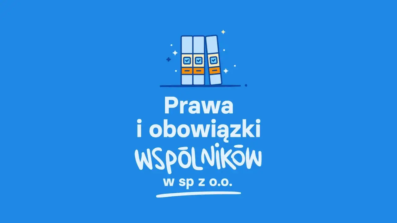 Ilustracja przedstawia akta prawne dotyczące praw i obowiązków wspólników w spółce z o.o.