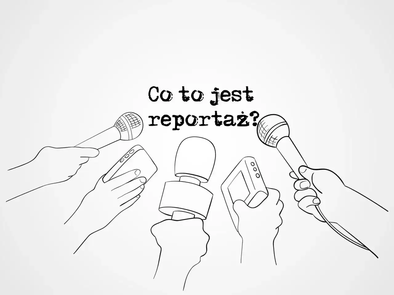 Ręce trzymają mikrofony i dyktafon, pytając 