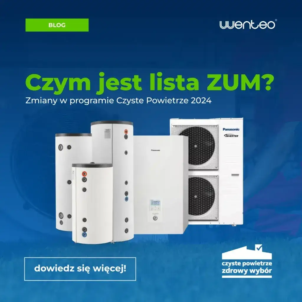 Zdjęcie Lista ZUM Czyste Powietrze - Sprawdź, jakie urządzenia możesz sfinansować