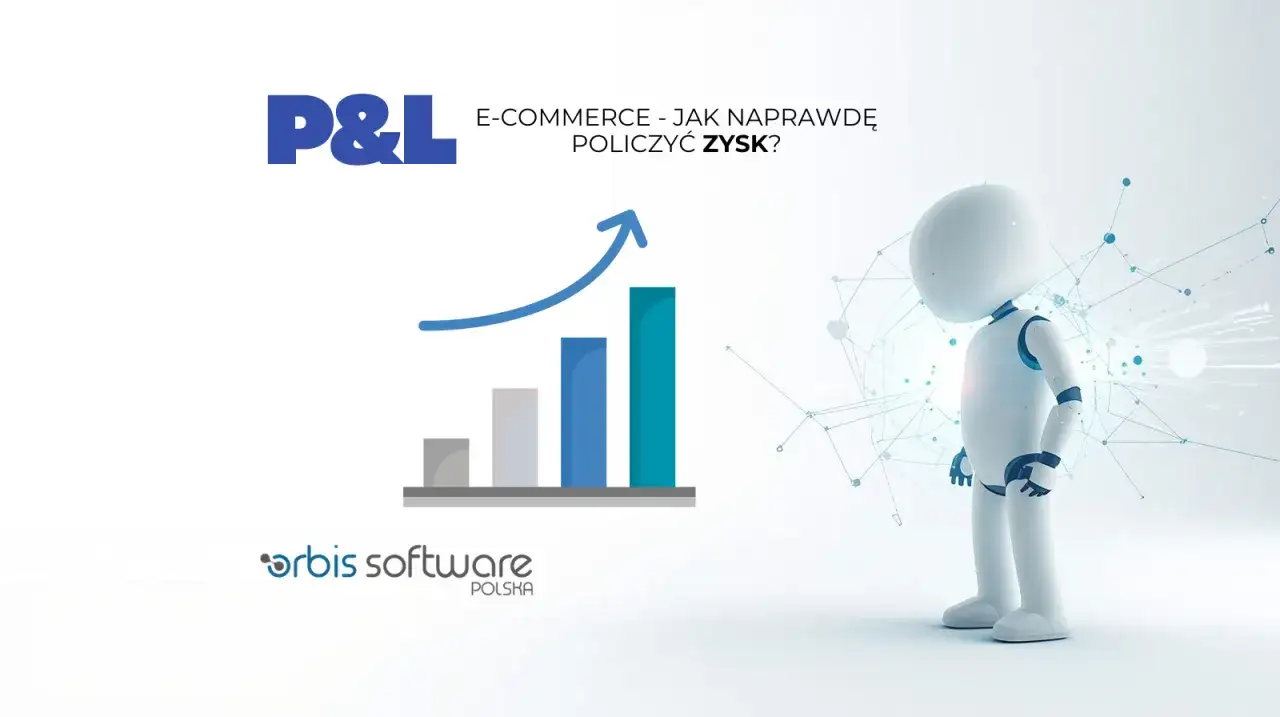 Grafika z P&L i wykresem wzrostu, sugerująca analizę zysków w branży e-commerce. Robot symbolizuje automatyzację i przyszłość handlu online.