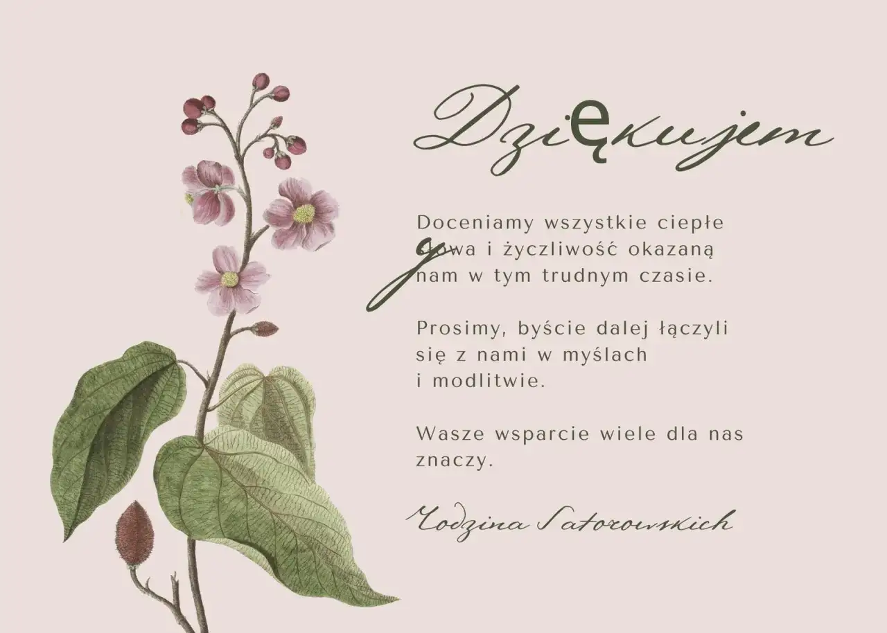 Piękny przykład podziękowania z kwiatowym motywem. Rodzina Satorowskich dziękuje za wsparcie w trudnym czasie.