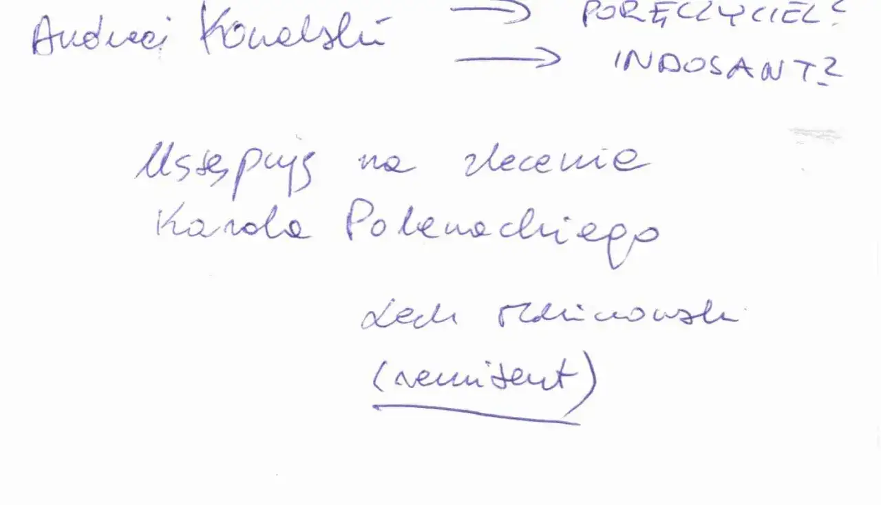 Andrzej Kowalski jako indosant udziela poręczenia na wekslu, ustępując na zlecenie Karola Połenochriego.