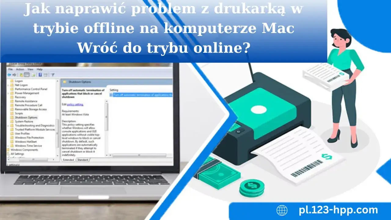 Drukarka w trybie offline na Macu? Zobacz, jak przywrócić jej działanie i wrócić do drukowania.
