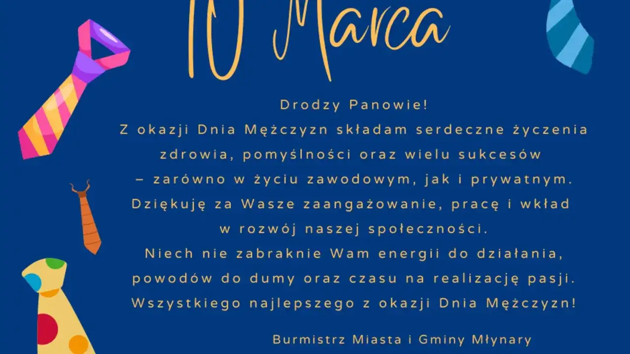 Życzenia z okazji Dnia Mężczyzn, który przypada 10 marca. Wesołe krawaty ozdabiają grafikę.