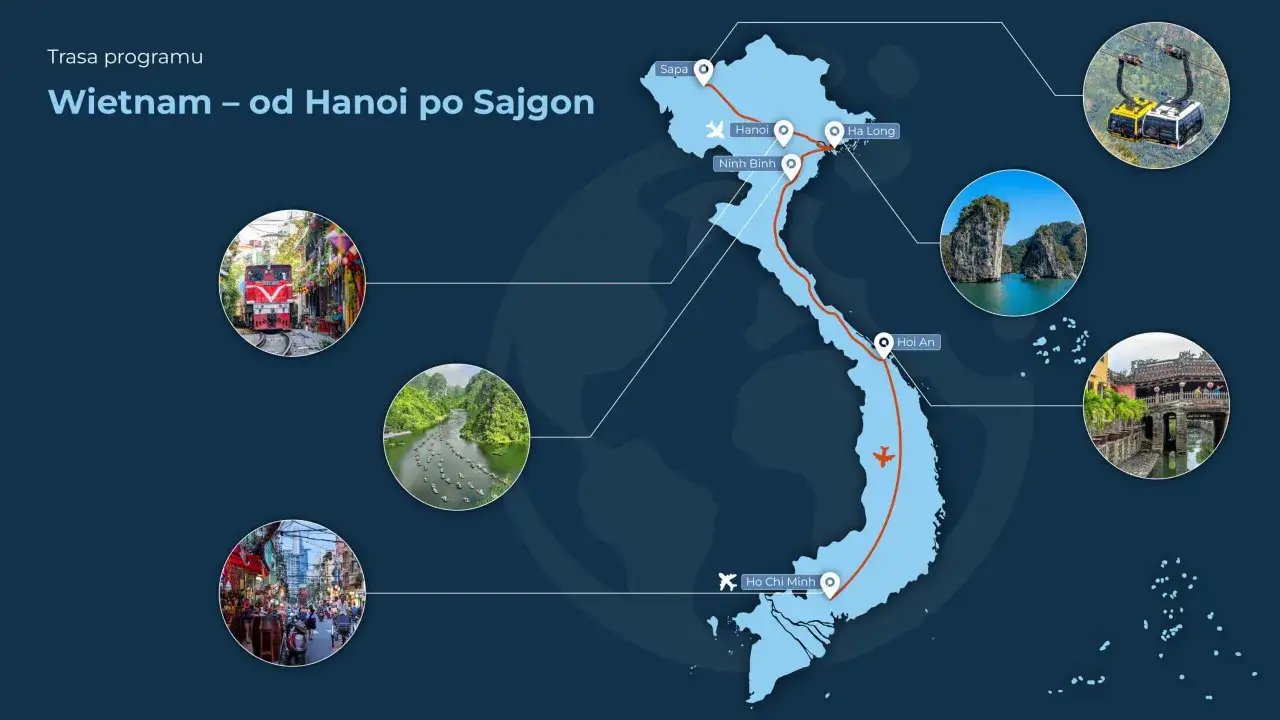 Trasa programu: Wietnam na własną rękę. Od Hanoi po Sajgon, przez Sapa, Ha Long, Ninh Binh, Hoi An. Widok na miasta i krajobrazy.