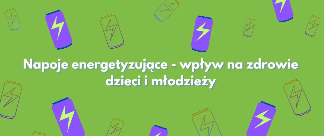 Napoje energetyzujące - wpływ na zdrowie dzieci i młodzieży. Czy kofeina dla dzieci to dobry pomysł? Grafika przedstawia puszki z błyskawicą.