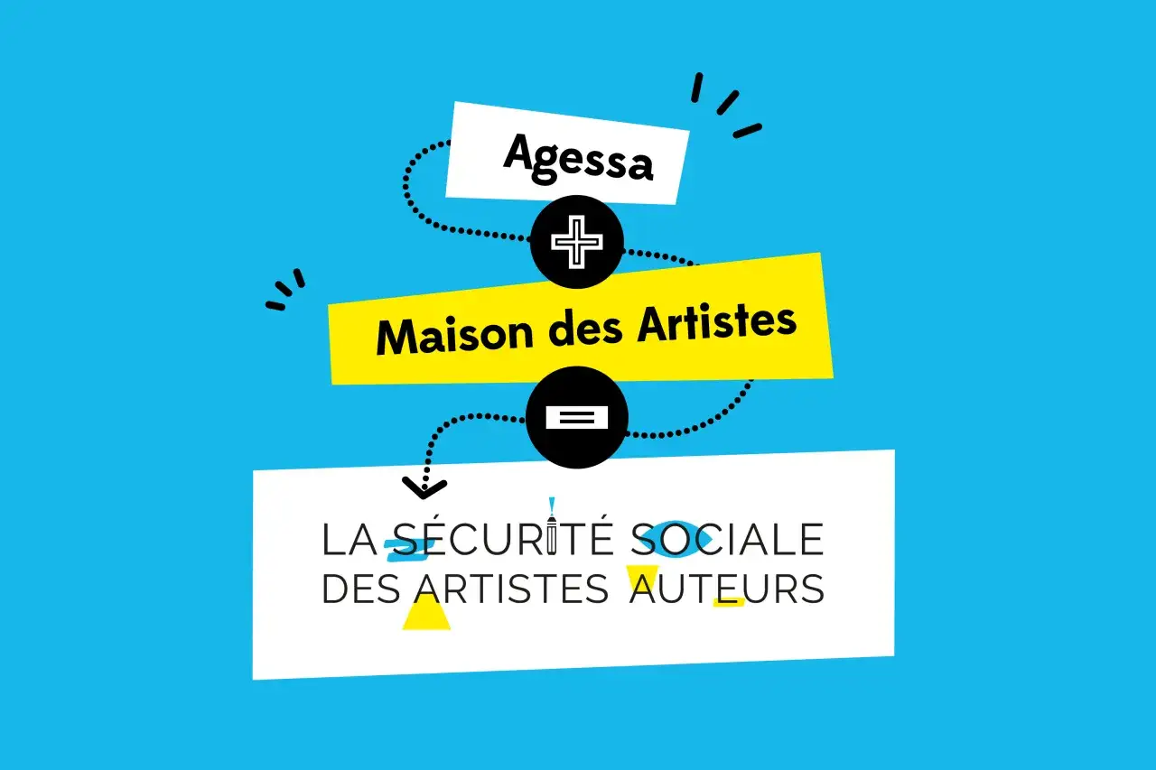 La cotisation Maison des Artistes, via Agessa, assure la s&eacute;curit&eacute; sociale des artistes auteurs.