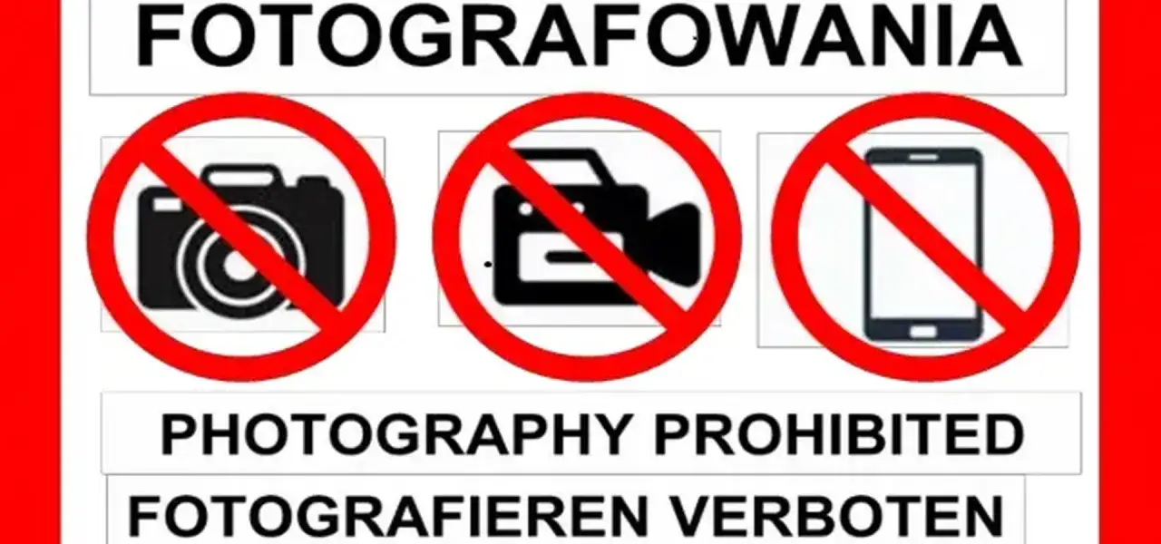 Znak zakazu fotografowania: aparat, kamera, telefon. Wykaz obiektów objętych zakazem fotografowania.