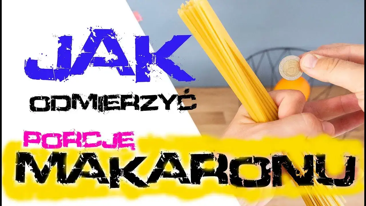 jak odmierzyć spaghetti bez wagi
