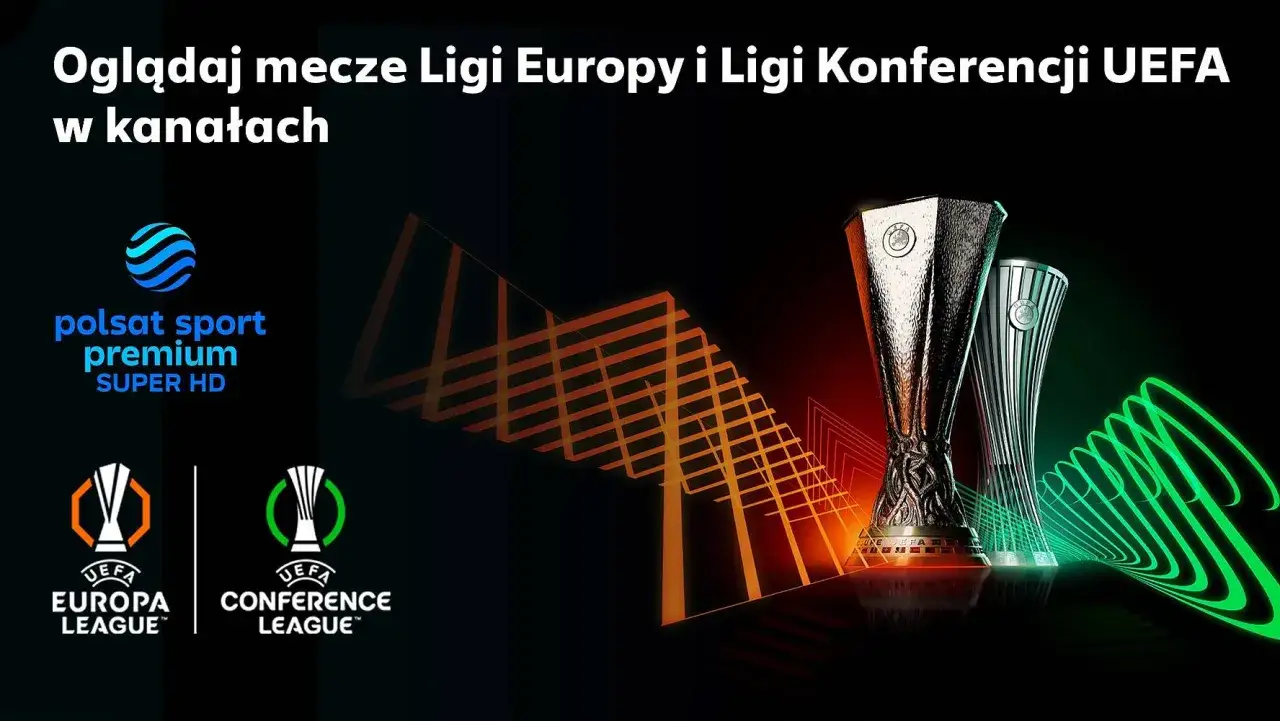 Oglądaj mecze Ligi Konferencji UEFA i Ligi Europy na Polsat Sport Premium. Trofea i logotypy rozgrywek.