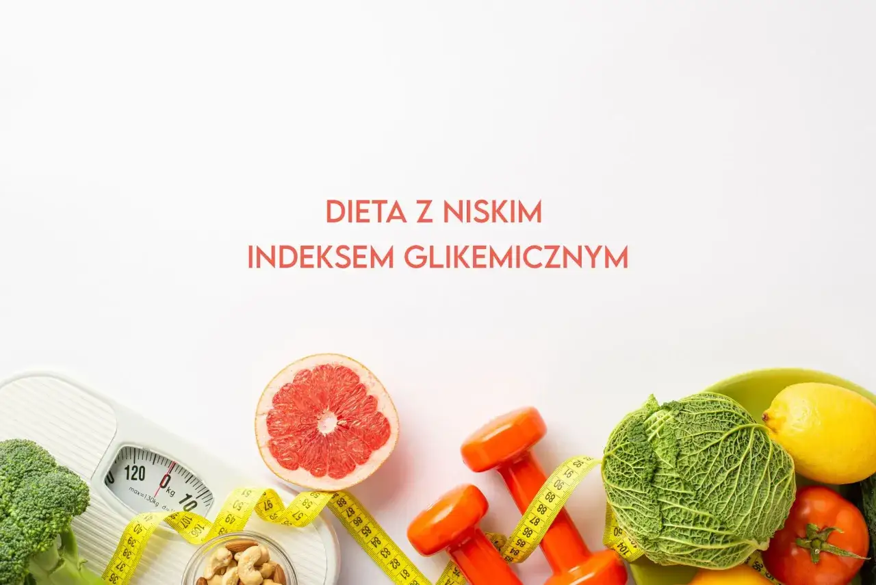 Produkty z niskim indeksem glikemicznym