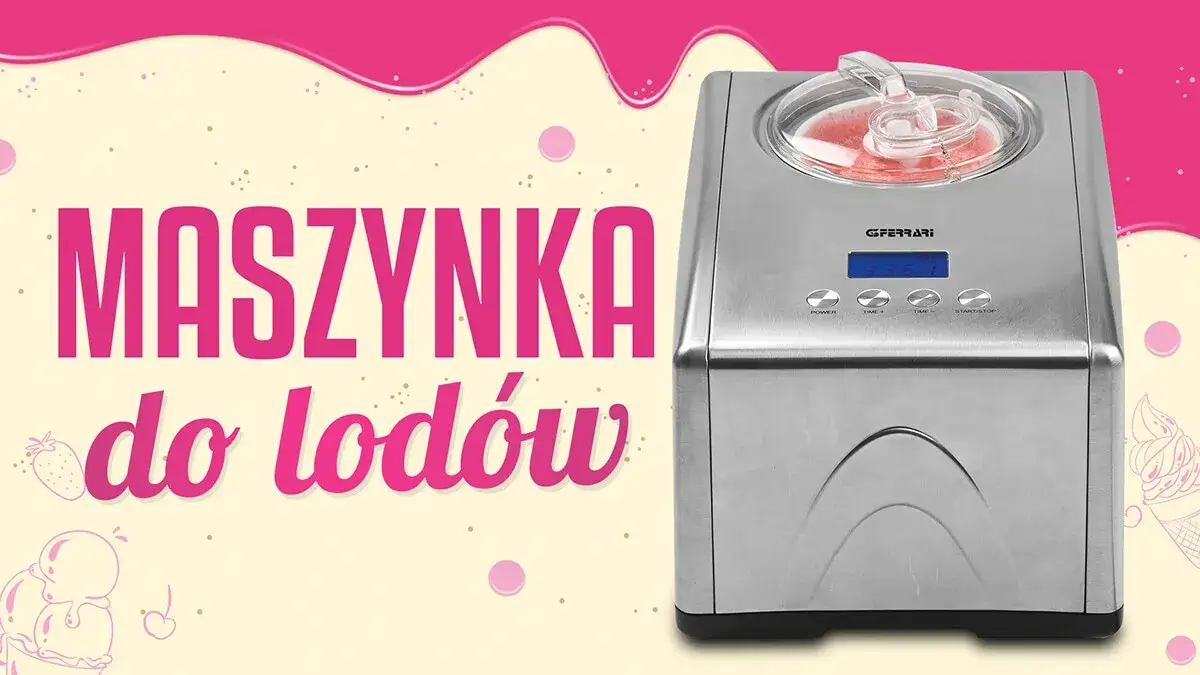maszyny do lodów domowych porównanie