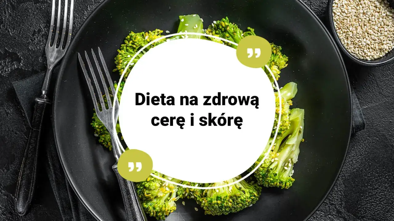 Dieta a zdrowa skóra
