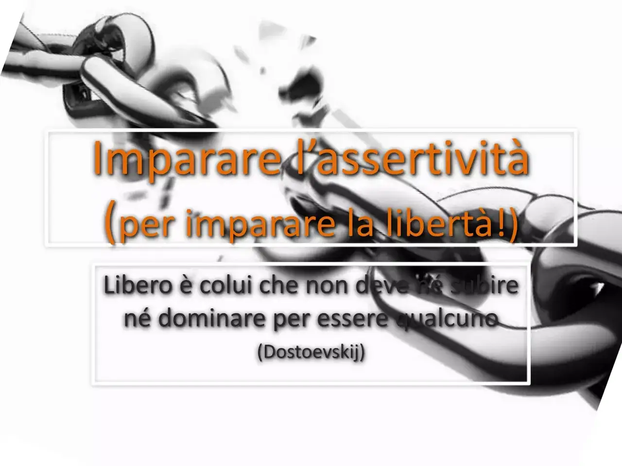 Imparare l'assertività per imparare la libertà, non per piacere alle persone. Libero è chi non subisce né domina.