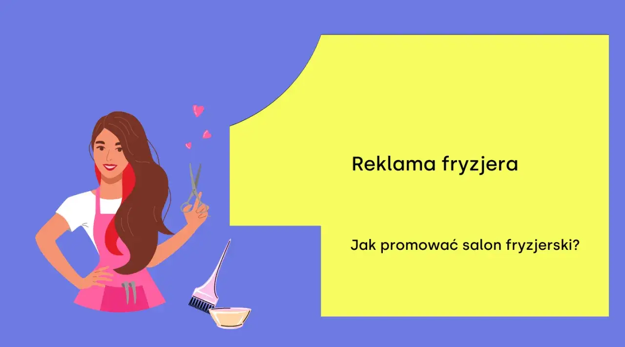 Stylistka z nożyczkami i akcesoriami. Reklama salonu fryzjerskiego: jak promować salon fryzjerski?
