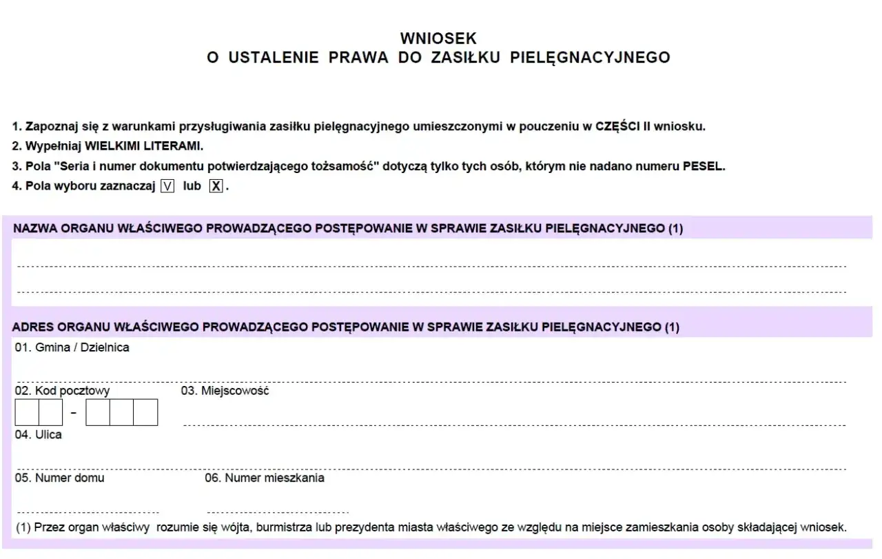 Wniosek o ustalenie prawa do zasiłku pielęgnacyjnego. Formularz zawiera dane adresowe organu prowadzącego postępowanie w sprawie zasiłku pielęgnacyjnego.