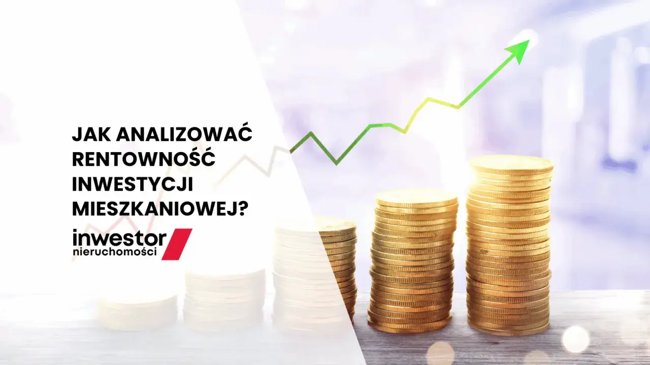 Jak obliczyć yield nieruchomości? Stosy monet i wykres wzrostu symbolizują analizę rentowności inwestycji mieszkaniowej.