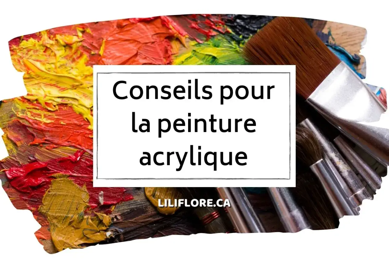Des pinceaux et des couleurs vives pour un artiste peintre acrylique. Conseils pour la peinture acrylique.