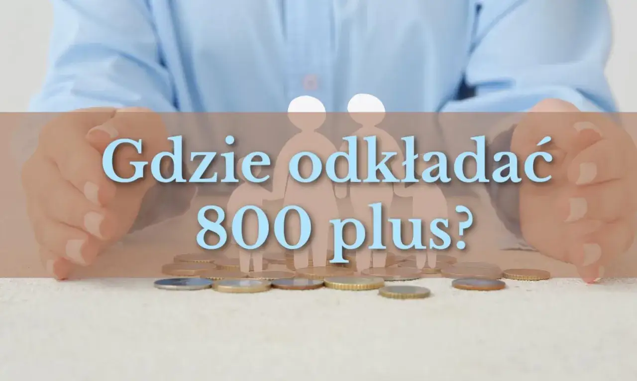 Dwie sylwetki rodzinne na tle monet i dłoni. Gdzie odkładać 800 plus?