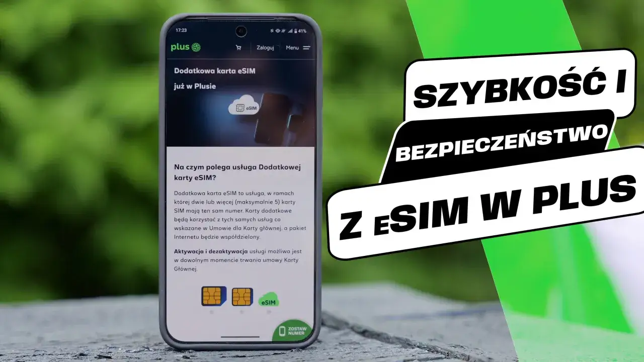 Telefon z esim w Plusie. Szybkość i bezpieczeństwo dzięki technologii esim.