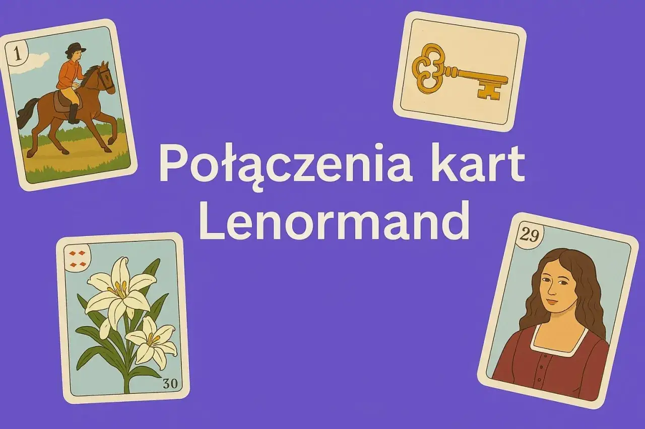 Karty Lenormand: Jeździec, Klucz, Lilie i Kobieta. Poznaj sekrety wróżby z kart.